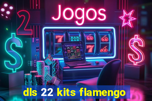 dls 22 kits flamengo